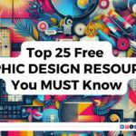 top 25 free graphic design resources